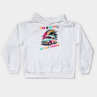 Life Is Better At The Track, Colorful Car Vintage Kids Hoodie